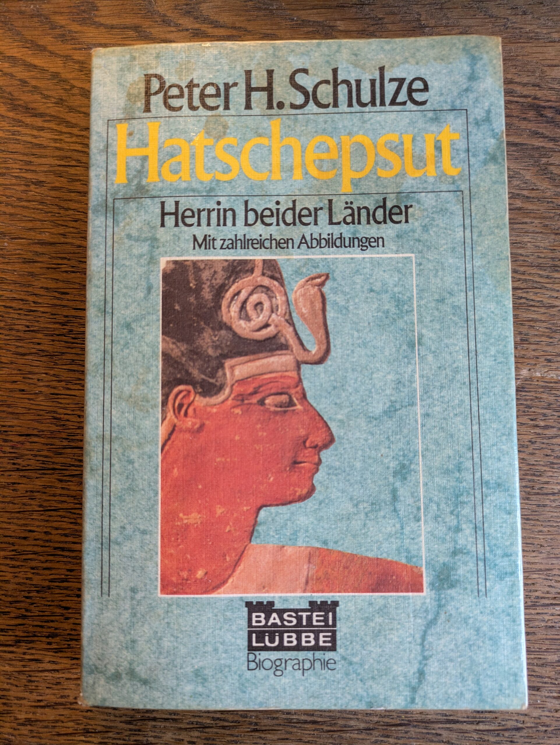 Hatschepsut – Herrin beider Länder